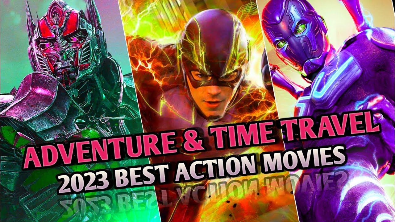 Top 3 Epic 2023 Hindi Dubbed Action Movies Time Travel Adventure top-3-epic-2023-hindi-dubbed-action-movies-time-travel-adventure