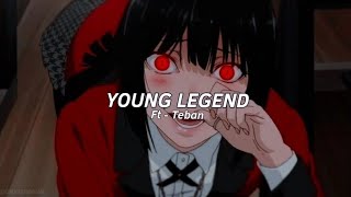 Teban - Young Legend [edited]