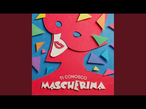 Video Ti Conosco Mascherina (Karaoke)