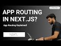 What is App Routing in Next.js ?