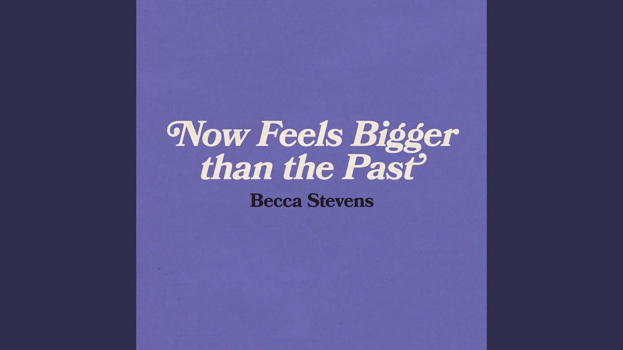 Now Feels Bigger than the Past