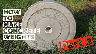 How to make concrete weights? Tutorial Part 2/2