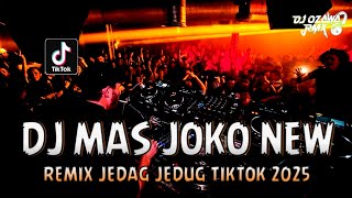Download Lagu DJ MAS JOKO NEW !! DJ Aduh Pipiku Di Cium Mas Joko | REMIX JEDAG JEDUG TIKTOK 2025 MP3 Download Lagu DJ MAS JOKO NEW !! DJ Aduh Pipiku Di Cium Mas Joko | REMIX JEDAG JEDUG TIKTOK 2025 MP3