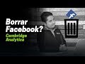 El escándalo de FACEBOOK y CAMBRIDGE ANALYTICA