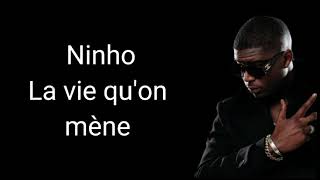 Ninho La vie qu'on mène (Lyrics).
