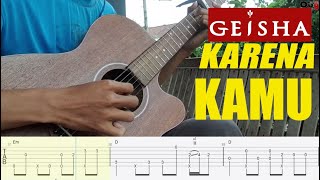 (Geisha) Karena Kamu - Fingerstyle TAB