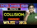WBJEE Physics | Collision (1D &amp; 2D): Concepts &amp; PYQs for Exam Success