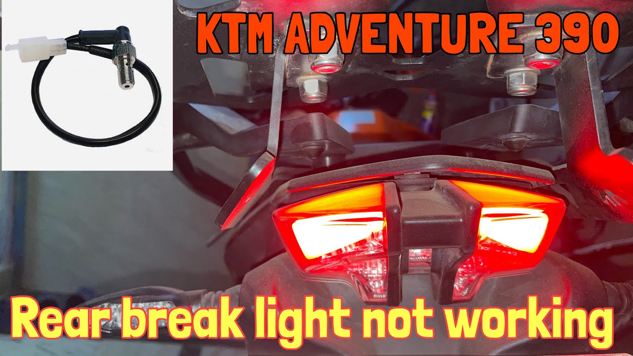 KTM ADVENTURE 390 rear break light not working problem where is break switch? Sensor issue. Part# 1