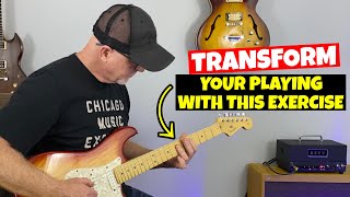 This Exercise Will TRANSFORM Your Guitar Playing!!!