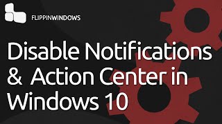 disable notifications & action center in windows 10