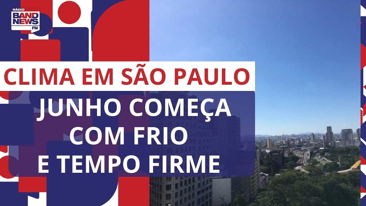 SP: junho começa com frio e tempo firme na capital - YouTube