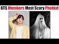 BTS Members Most Scary Phobia That Fans Never Know Before Part 1 BTS Members Most Scary Phobia That Fans Never Know Before Part 1