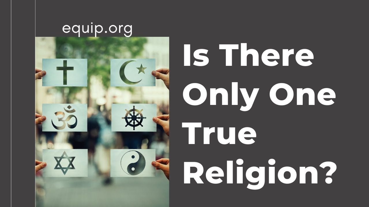 what is the one true religion