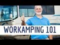 The Complete Guide to Workamping // RV Living Full Time