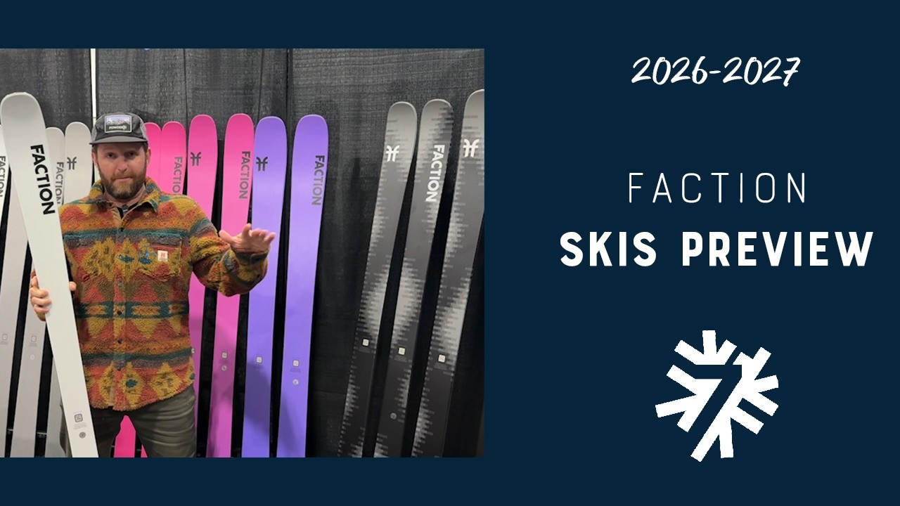 2026-2027 Faction Skis Preview: Year of the Dancers | Powder7