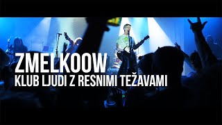 Zmelkoow │ Klub ljudi z resnimi težavami LIVE @ Veliki poslovilni koncert – prvič, Kino Šiška 2023