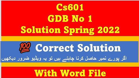 Cs601 GDB | CS601 GDB 1 Solution Fall 2022 | CS601 GDB 1 Solution 2022| cs601 gdb spring 2022|