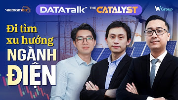 Data Talk | The Catalyst: Nửa cuối năm 2025 – Đi tìm xu hướng ngành Điện