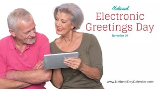 Electronic Greetings Day 11/29/2020