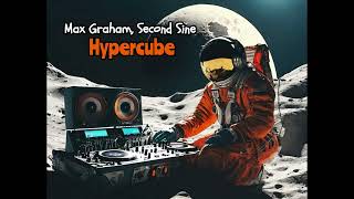 Max Graham, Second Sine - Hypercube (Original Mix)