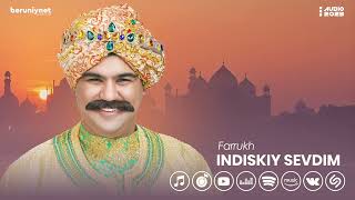 Farrukh - Indiskiy Sevdim (Audio 2023)