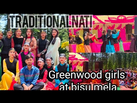 Traditional Nati with Greenwood girl's at bisu mela 🙂 || Samar Rana
