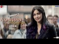 Akhiyaan Milavanga Commando 3 Vidyut Jammwal Adah Sharma Arijit Singh Sruthy S Lyrical 