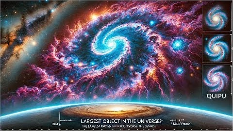 Quipu - The Largest Known Structure in the Universe!