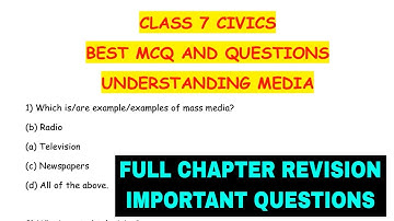 Best MCQ Class 7 Understanding Media Full Chapter // Class 7 Civics MCQ Revision // Class 7 NCERT