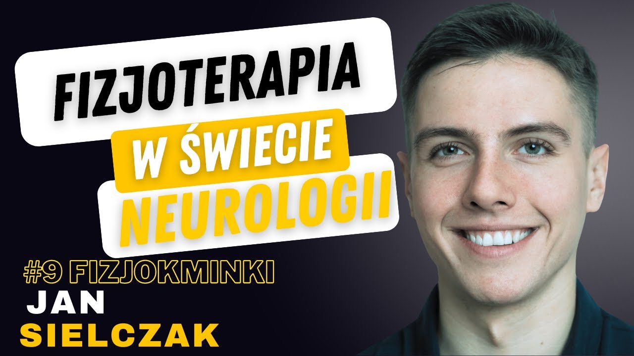 Fizjokminki #9 Jan Sielczak 