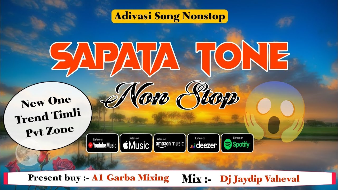 New Sapata Tone NonStop || New Aadivasi Song || New Timli | A1 GARBA MIXING @PintuRockyOnly1 