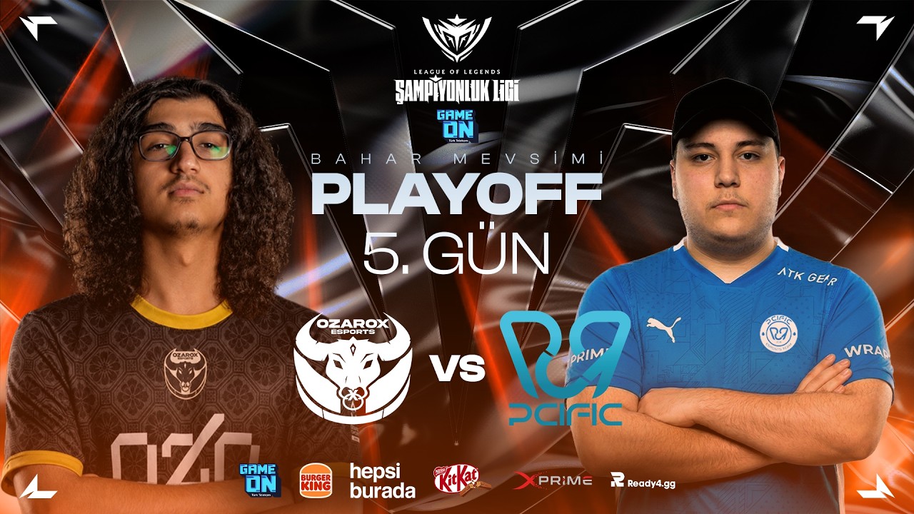 Ozarox Esports 🆚 PCIFIC Esports — GAMEON Şampiyonluk Ligi Bahar Mevsimi — Playoff Aşaması — BO5