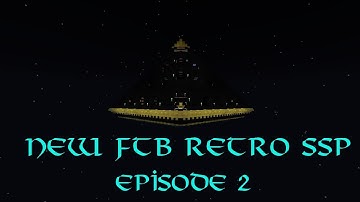 New FTB Retro SSP :: Episode 2 :: Broken Monument