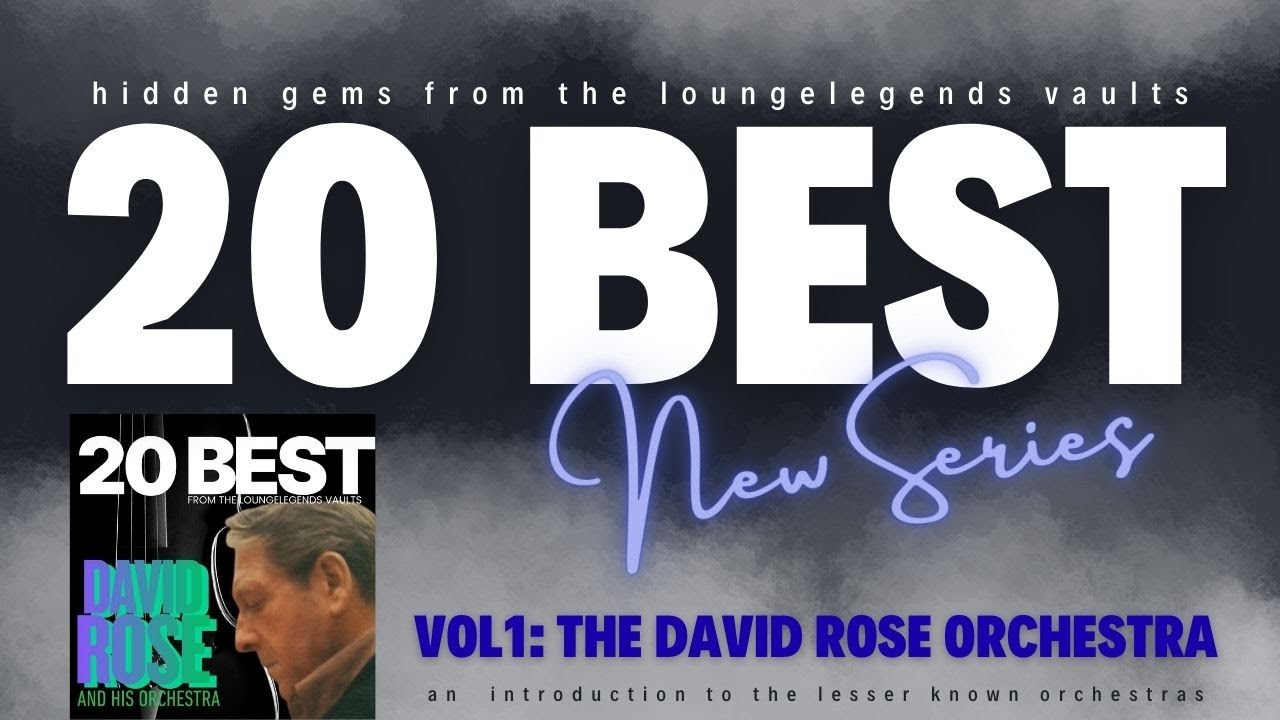 20 Best – David Rose Orchestra | Loungelegends Collection