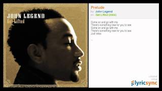 Watch John Legend Prelude video