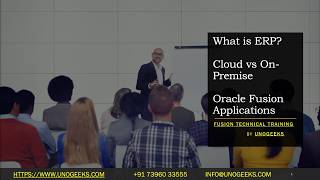 Oracle Fusion Technical Training | What is ERP? | Cloud vs On-Premise | Oracle Fusion Applications
