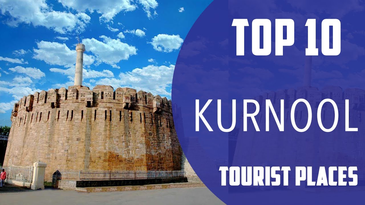 tourist places near kurnool bus stand