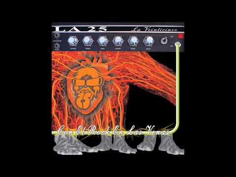 La 25 - Nena loca (AUDIO)