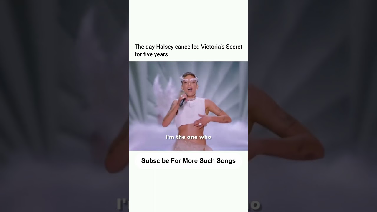 The day Halsey cancelled Victoria's Secret for five years