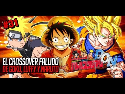 Dbz 31 El Crossover Fallido De Goku Luffy Y Naruto Youtube Dbz 31 El Crossover Fallido De Goku Luffy Y Naruto Youtube