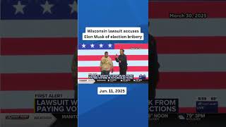 Wisconsin lawsuit accuses Elon Musk of election bribery