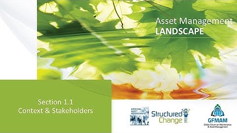 GFMAM Asset Management Landscape 1.1 – Organisational Purpose and Context