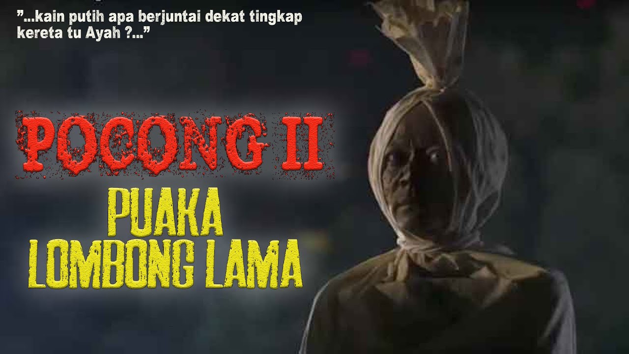 MEREMANG ❗POCONG (PART 2) : Puaka Lombong Lama