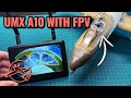 FPV Cockpit Mod on UMX A10 Thunderbolt II – INSANE First Flight!