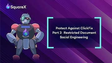 Protect Against ClickFix Attacks - Restricted Document Sharing Social Engineering Campaign