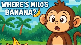 Where Are Milo’s Bananas | Relaxing Storytime for Children 🙊
