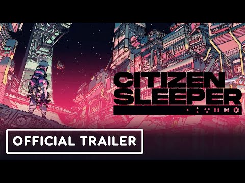 Citizen Sleeper - Official Gameplay Trailer