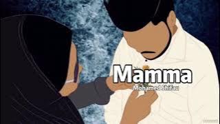 Mamma | Mohamed Shifau |- REFLECTION