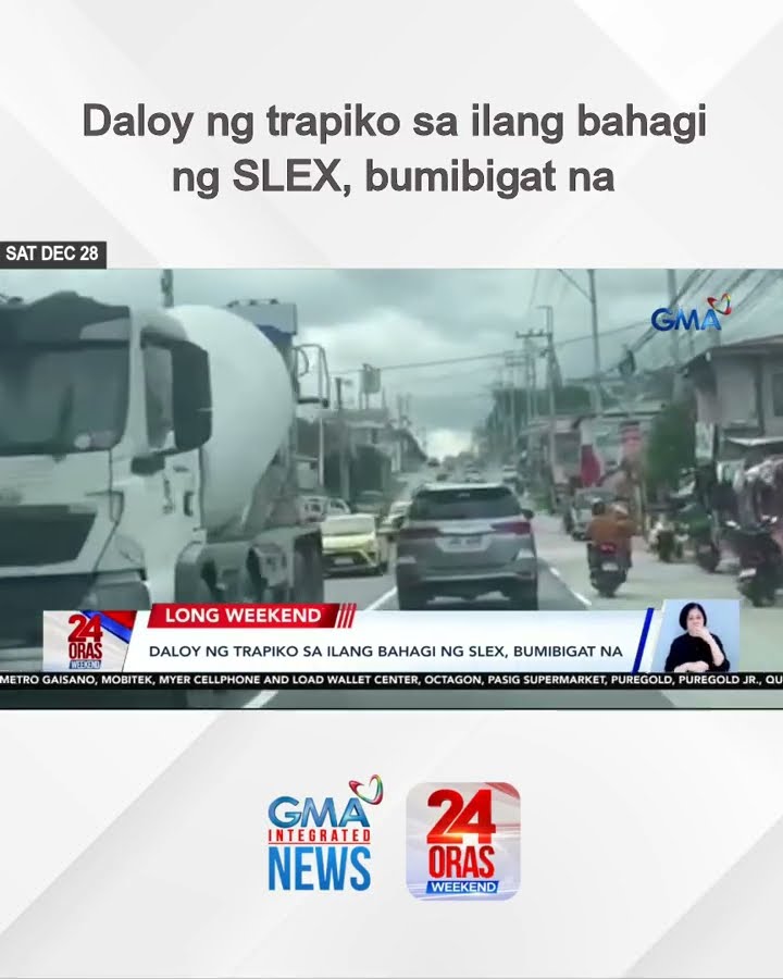 Daloy ng trapiko sa ilang bahagi ng SLEX, bumibigat na | 24 Oras Weekend