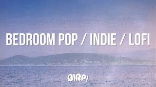 Indie / Bedroom Pop / Lofi - 24/7 Radio - BIRP.FM ✨
